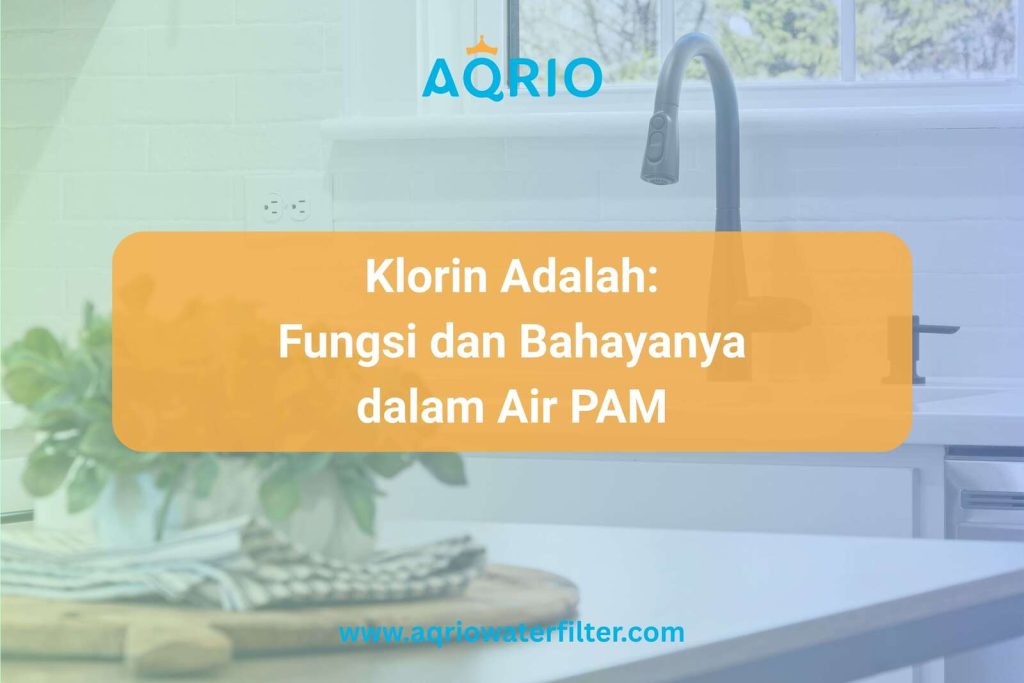 Klorin adalah fungsi dan bahaya air pam